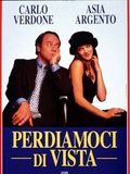 poster de Perdiamoci di vista !