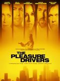 poster de The Pleasure Drivers