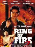 poster de Ring Of Fire II: Blood and Steel