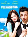 poster de I'm Reed Fish