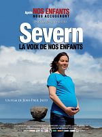 poster de Severn, la voix de nos enfants