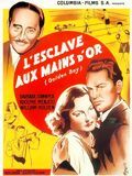 poster de L'Esclave aux mains d'or