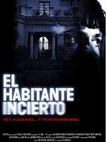 poster de El habitante incierto