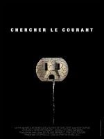 poster de Chercher le courant