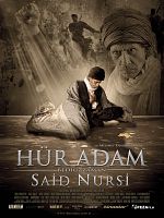 poster de Hür Adam: Bediüzzaman Said Nursi