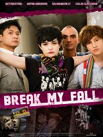 poster de Break my Fall