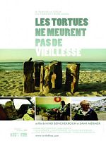 poster de Les tortues ne meurent pas de vieillesse