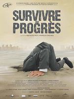 poster de Survivre au progrès