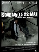 poster de Soudain, le 22 mai