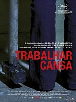 poster de Trabalhar Cansa