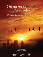 poster de On ne mourra pas d'en parler