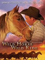poster de Wild Horse, Wild Ride
