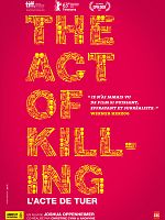 poster de The Act of Killing - L'acte de tuer