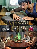 poster de Manatu : le jeu des trois vérités