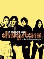 poster de La Bande du drugstore