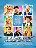 poster de He's way more famous than you