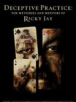 poster de Deceptive Practices: The Mysteries and Mentors of Ricky Jay