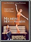 poster de Ma mère, moi et ma mère
