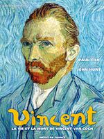 poster de Vincent - La vie et la mort de Vincent Van Gogh