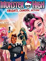 poster de Monster High - Frisson, caméra, action !