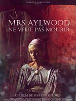 poster de Mrs. Aylwood ne veut pas mourir