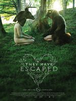 poster de They Have Escaped