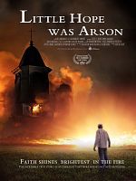 poster de Little Hope Was Arson