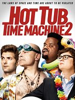 Hot Tub Time Machine 2