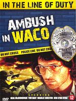 poster de Ambush in Waco: In the Line of Duty