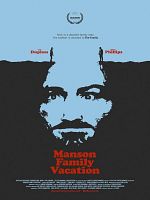 poster de Manson Family Vacation
