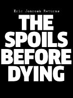image de The Spoils Before Dying