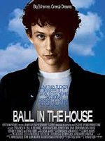 poster de Ball in the House