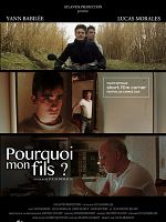 poster de Pourquoi mon fils ?