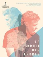 poster de Le Bruit des arbres