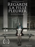 poster de Regarde la fille pleurer