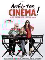 poster de Arrête ton Cinéma!