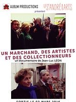poster de Un marchand, des artistes et des collectionneurs