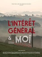 poster de L’intérêt général et moi