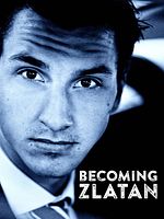 poster de Becoming Zlatan