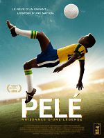poster de Pelé - naissance d’une légende
