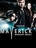poster de Maverick: Manhunt Brazil