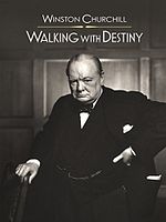 poster de Winston Churchill: Walking With Destiny