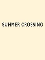 poster de Summer crossing