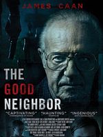 poster de The Good Neighbor
