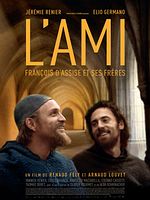 poster de L'Ami, François d'Assise et ses frères