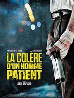 La Colère d’un homme patient