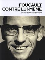 poster de Foucault Contre Lui-même