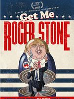 poster de Get Me Roger Stone