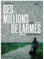 poster de Des millions de larmes