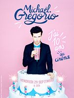 poster de Michael Gregorio - J’ai 10 ans - Au cinéma (Pathé Live)